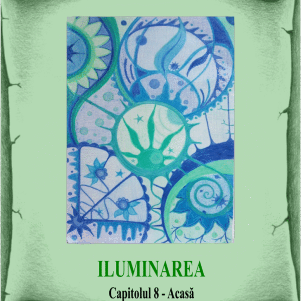 ILUMINAREA - 8_Acasă