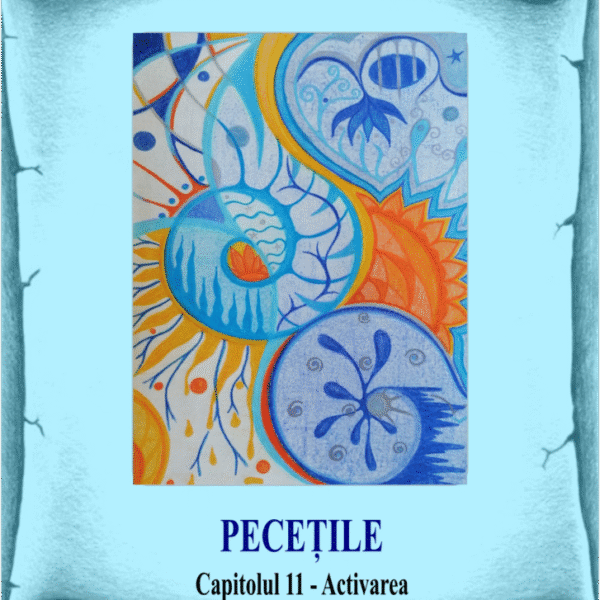 11_Pecețile - Activarea