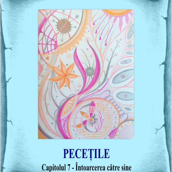 7_Pecețile - Întoarcerea către sine